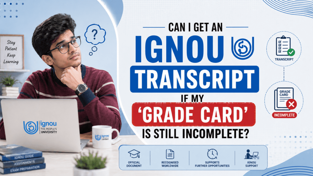 get an IGNOU Transcript