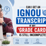 get an IGNOU Transcript