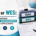 IQAS or WES: Document Requirements for Indian Applicants