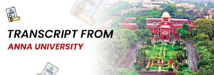 How To Get Anna University Transcripts?