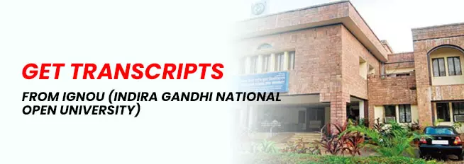 Get Transcripts From Indira Gandhi National Open University