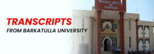 Transcripts from Barkatullah University Bhopal