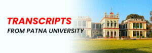 How to get Transcripts from Patna University?