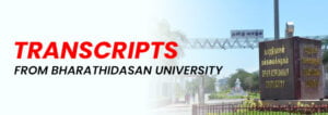 Bharathidasan University transcript – Get Transcripts from Bharathidasan University (Trichy, Tiruchirappalli)