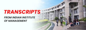 Indian Institute of Management Transcripts – IIM Transcripts