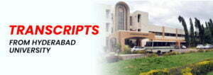 How to Get Transcripts from Hyderabad University?