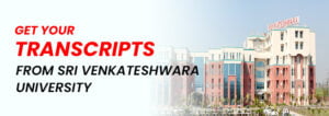 How To Get Shri Venkateshwara University Transcripts