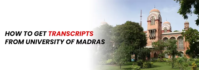 Get Transcripts From Madras University