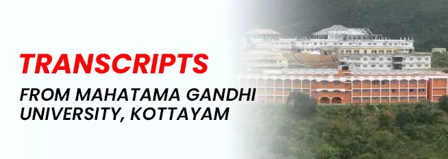 Get Transcripts From Mahatma Gandhi University, Kottayam