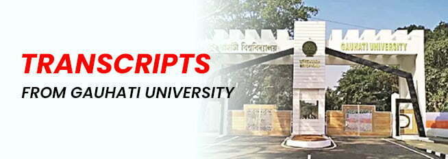 Get Transcripts From Gauhati University