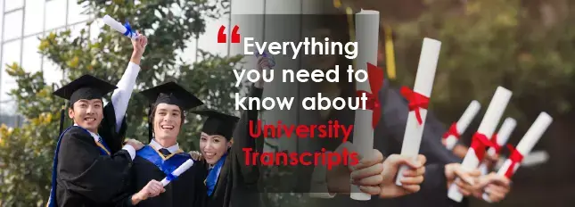 Everything you need to know about university transcripts