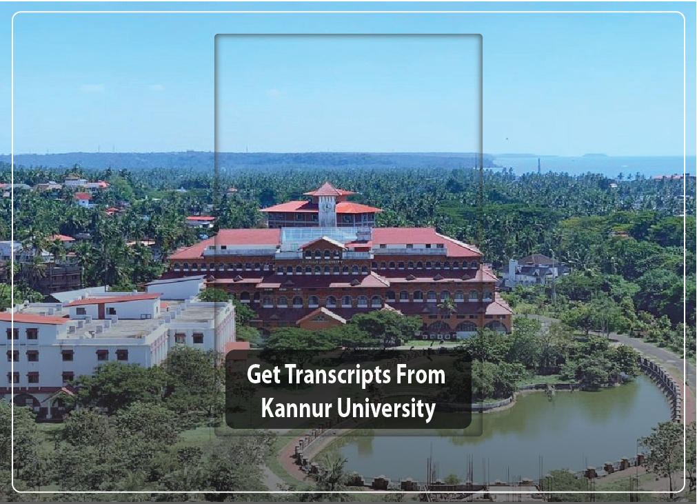 Get Transcripts From Kannur University